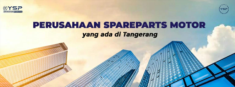 Perusahaan Spareparts Sepeda Motor yang Ada Di Tangerang